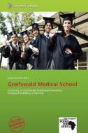 Greifswald Medical School edito da Secut Press