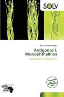 Antigonos I. Monophthalmos edito da Betascript Publishing