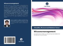 Wissensmanagement di Chaudhry Muhammad Nadeem Faisal edito da Verlag Unser Wissen