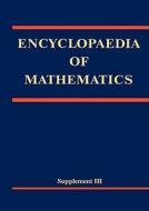 Encyclopaedia of Mathematics, Supplement III edito da Springer Netherlands
