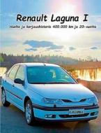 Renault Laguna I di Seppo Brand edito da Books On Demand