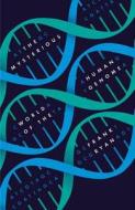 The Mysterious World Of The Human Genome di Frank Ryan edito da Harpercollins Publishers