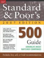 Standard & Poor's 500 Guide, 2007 Edition di Standard & Poor's edito da Mcgraw-hill Education - Europe