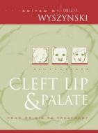 Cleft Lip And Palate edito da Oxford University Press Inc