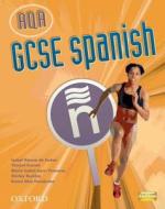 GCSE Spanish for AQA Students' Book di Isabel Alonso De Sudea edito da OUP Oxford