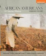 African Americans di Darlene Clark Hine, William C. Hine, Stanley Harrold edito da Pearson Education (us)
