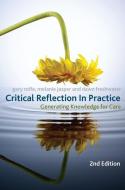 Critical Reflection In Practice di Dawn Freshwater, Gary Rolfe edito da Macmillan Education UK