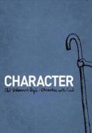Character di Richard Parker edito da Zondervan