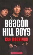 Beacon Hill Boys di Ken Mochizuki edito da Scholastic Paperbacks