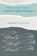 Efficiency and Economy in Animal Physiology edito da Cambridge University Press