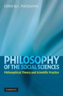 Philosophy of the Social Sciences di C. Mantzavinos edito da Cambridge University Press