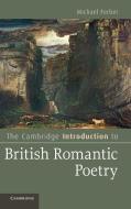 The Cambridge Introduction to British Romantic Poetry di Michael Ferber edito da Cambridge University Press