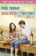 Salmon Fishing in the Yemen di Paul Torday edito da Orion Publishing Co