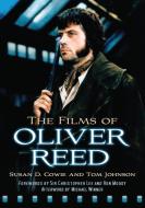 The  Films of Oliver Reed di Susan D. Cowie edito da McFarland