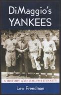 Freedman, L:  DiMaggio's Yankees di Lew Freedman edito da McFarland