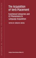 The Acquisition of Verb Placement: Functional Categories and V2 Phenomena in Language Acquisition edito da Kluwer Academic Publishers