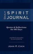 Daily Spirit Journal di John P. Cock edito da TRANSCRIBE BOOKS