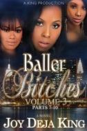 Baller Bitches, Volume 3 di Joy Deja King edito da King Productions