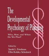 The Developmental Psychology of Planning edito da Taylor & Francis Ltd