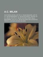 A.C. Milan di Books Llc edito da Books LLC, Reference Series