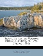 Brandeis Review Volume V.10:no.1-4 Summe di Brandeis University edito da Nabu Press