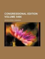 Congressional Edition Volume 5494 di United States Congress edito da Rarebooksclub.com
