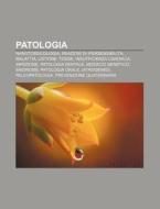 Patologia: Nanotossicologia, Reazioni Di di Fonte Wikipedia edito da Books LLC, Wiki Series