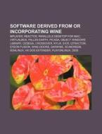 Software Derived From Or Incorporating W di Source Wikipedia edito da Books LLC, Wiki Series