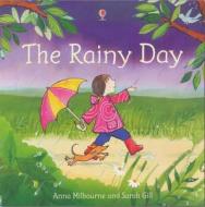 The Rainy Day di Anna Milbourne edito da Usborne Publishing Ltd