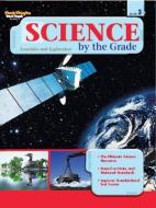 Science by the Grade, Grade 3 di Stckvagn edito da Steck-Vaughn