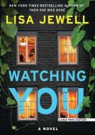 Watching You di Lisa Jewell edito da LARGE PRINT DISTRIBUTION