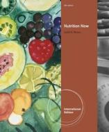 Nutrition Now, International Edition (with Interactive Learning Guide) di Judith Brown edito da Cengage Learning, Inc