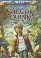 Falcon Quinn and the Crimson Vapor di Jennifer Finney Boylan edito da Brilliance Corporation