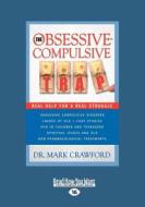 The Obsessive Compulsive Trap di Crawford Mark edito da Readhowyouwant.com Ltd