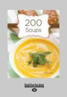200 Soups (Large Print 16pt) di Madge Baird edito da READHOWYOUWANT