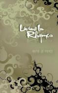 Living In Rhymes di Katie Jo Pierce edito da AuthorHouse