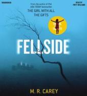 Fellside di M. R. Carey edito da Hachette Book Group