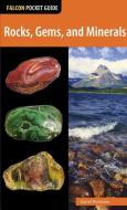 Rocks, Gems, and Minerals di Garret Romaine edito da Rowman & Littlefield