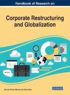 Handbook of Research on Corporate Restructuring and Globalization edito da Business Science Reference