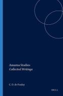 Amarna Studies: Collected Writings di William L. Moran edito da BRILL ACADEMIC PUB