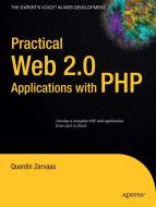 Practical Web 2.0 Applications with PHP di Quentin Zervaas edito da SPRINGER A PR TRADE