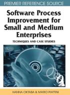 Software Process Improvement for Small and Medium Enterprises edito da Information Science Reference