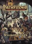 Pathfinder Roleplaying Game: Villain Codex di Jason Bulmahn edito da Paizo Publishing, LLC