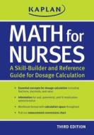 Math For Nurses di Kaplan, Mary E. Stassi, Margaret A. Tiemann edito da Kaplan Aec Education