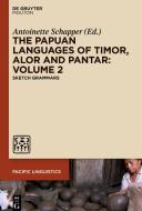 The Papuan Languages of Timor, Alor and Pantar. Volume 2 edito da de Gruyter Mouton