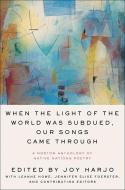 When the Light of the World Was Subdued, Our Songs Came Through edito da TURTLEBACK BOOKS
