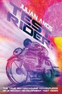 Test Rider di Julian Amos edito da Austin Macauley Publishers