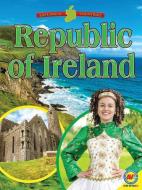 Republic of Ireland di Blaine Wiseman edito da AV2 BY WEIGL