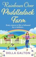 Rainbows Over Puddleduck Farm Rainbows Over Puddleduck Farm