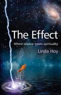 The Effect di Linda Hoy edito da John Hunt Publishing